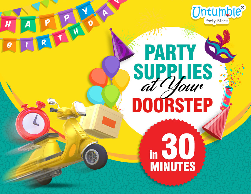 Party supplies in 30 minute !