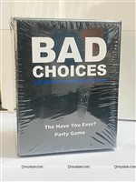 Bad choices
